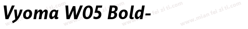 Vyoma W05 Bold字体转换